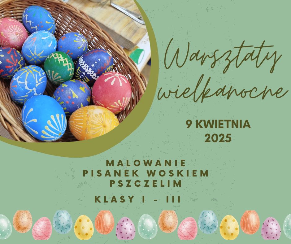 zdjęcia pisanek wraz z napisem "warsztaty wielkanocne"
